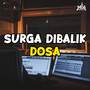 DJ SURGA DI BALIK DOSA -JARANAN DOR Remix