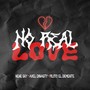 No Real Love (Explicit)