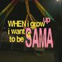 I want 2 be a sama (Explicit)