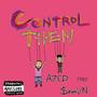 Control Them (feat. $eanVN) [Explicit]