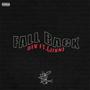 FALL BACK (feat. J7VN) [Explicit]