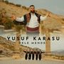 Yusuf Karasu Hele Mende