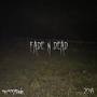 Fade N Dead