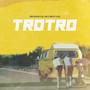 TROTRO (feat. Qweccy plus & Jul jaavi )