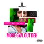 More Gyal Out Deh (feat. Munga Honorable)