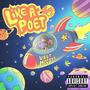 Like A Poet (Explicit)