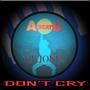 DON'T CRY (Original ABEATC 12