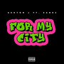 For My City (Explicit)