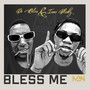 Bless  Me (Explicit)