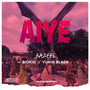 Aiye (Explicit)