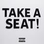 TAKE A SEAT! (Explicit)