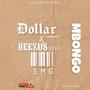 Mbongo (feat. Dollar Company, Slam Slique & Melo Money) [Explicit]