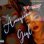 American Girl (Explicit)