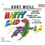 Weill, K.: Happy End (Opera)