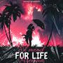 For Life (feat. Fireman)