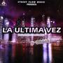 La Ulltima Vez (Explicit)