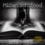 Misunderstood (Explicit)