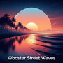 Wooster Street Waves