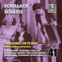 Schellack Schätze: Treasures on 78 RPM from Berlin, Europe and the World, Vol. 41