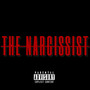 THE NARCISSIST (Explicit)