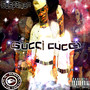 Gucci Cucci