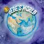 BeBe's World (Explicit)