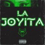 LA JOYITA (Explicit)