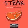 STEAK (feat. Lunmctik) [Explicit]