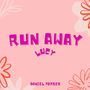 Run Away