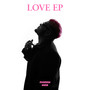 LOVE - EP (Explicit)