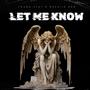 Let Me Know (feat. Rxchiie Zoo) [Explicit]