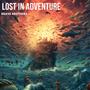 LOST IN ADVENTURE