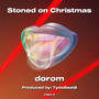 Stoned on Christmas