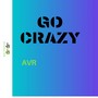 Go Crazy (Extended Mix)