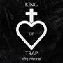 King Of Trap