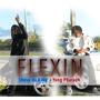 Flexin (feat. Yvng Pharaoh) [Explicit]