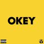 Okey (Okay) [Explicit]