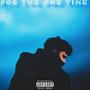 For The One Time (Explicit)