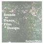 Sounds for Dance, Film & Design