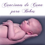 Canciones de Cuna para Dormir Bebes