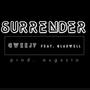 Surrender (feat. Gladwell)