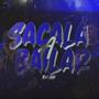 SACALA A BAILAR RKT