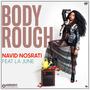 Body Rough (feat. LaJune)