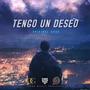 TENGO UN DESEO (feat. Original Kush)