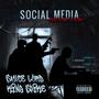 Social Media (feat. Saucelord) [Explicit]