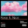 Keep It Nice (Explicit)