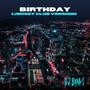 Birthday (Jersey Club Version) [Explicit]