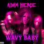 Wavy Baby (Explicit)
