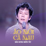 Áo Mới Cà Mau (Remix)