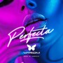 Perfecta (Explicit)